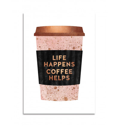 Card 10,5 x 14,8 cm - Life happens coffee helps - Elisabeth Fredriksson