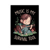 Carte 10,5 x 14,8 cm - Music is my survival tool - EduEly